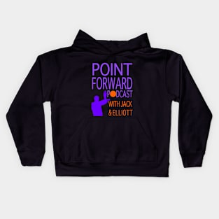 Point Forward Podcast Logo Kids Hoodie